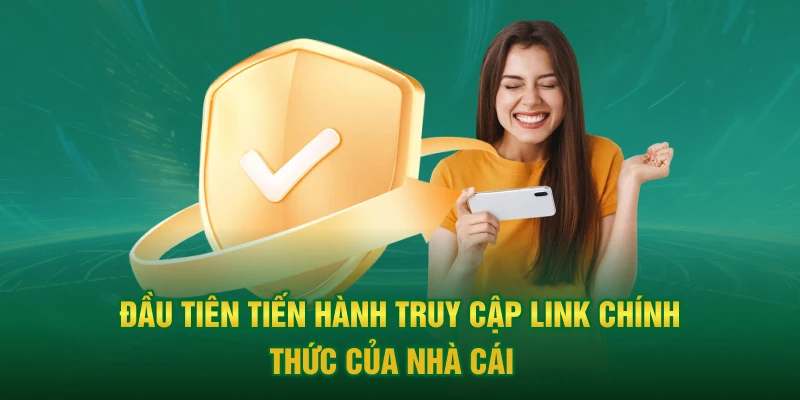 Đầu tiên tiến hành truy cập link chính thức của nhà cái